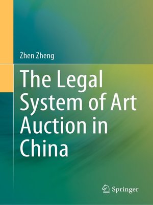 cover image of The Legal System of Art Auction in China